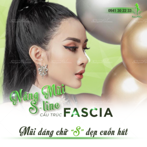 Nâng mũi S Line cấu trúc Fascia – Mũi dáng chữ S đẹp cuốn hút