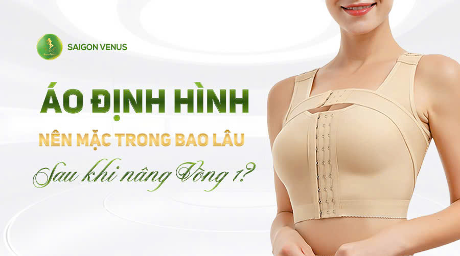 Áo Định Hình Sau Khi Nâng Vòng 1 – Mặc Bao Lâu Là Tốt Nhất?