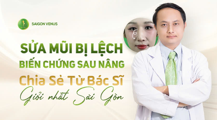 SỬA MŨI BỊ LỆCH – BIẾN CHỨNG SAU NÂNG: GIẢI PHÁP AN TOÀN TỪ CHUYÊN GIA NGUYỄN TIẾN HUY